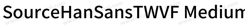 SourceHanSansTWVF Medium字体转换